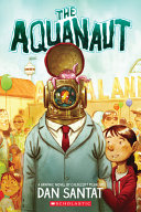 Image for "The Aquanaut: a Graphic Novel"