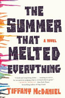 Image for "The Summer That Melted Everything"