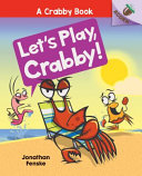 Image for "Let&#039;s Play, Crabby!: An Acorn Book (a Crabby Book #2)"