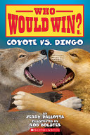 Image for "Who Would Win?: Coyote Vs. Dingo"