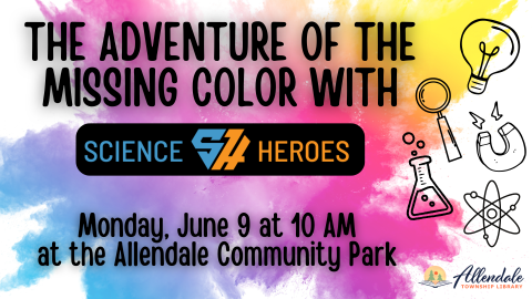 Adventure of the Missing Color with Science Heroes